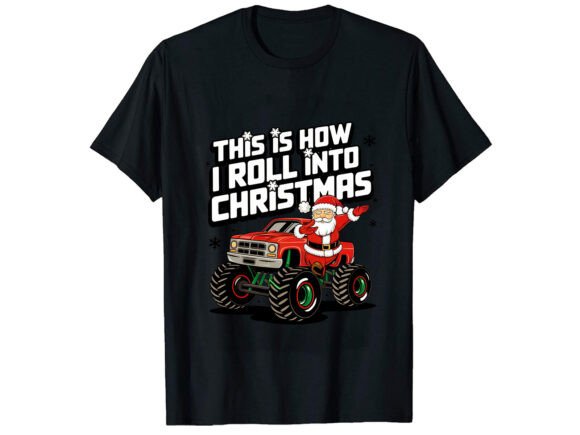 This is How I Roll Truck T-Shirt Design: A Designer’s Perspective